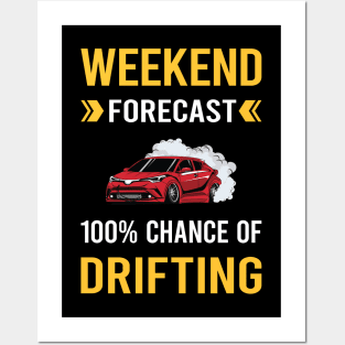 Weekend Forecast Drifting Drift Posters and Art